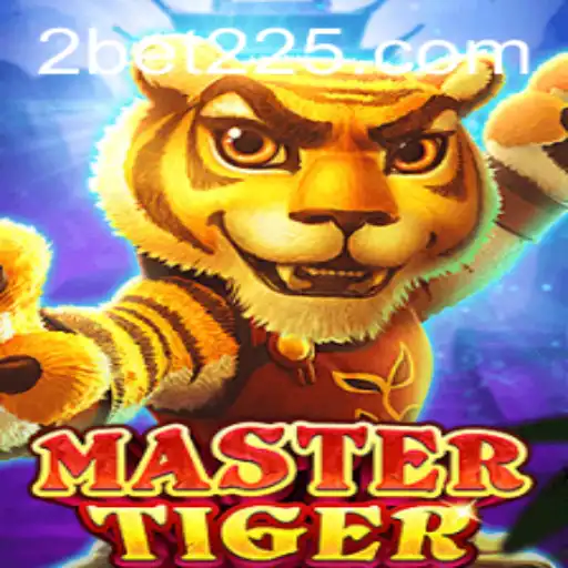 MasterTiger: A Comprehensive Guide to the Exciting Betting Game